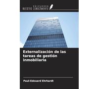 Externalización de las tareas de gestión inmobiliaria