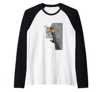 Extiende Tus piernas y confía en la Escalada de Goma Camiseta Manga Raglan