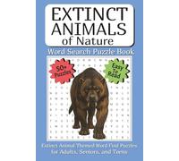 Extinct Animals of Nature: Extinct Animal Themed Word Find Puzzles for Adults, Seniors, and Teens (NATURE SERIES by STELLAR BRAINGAMES™)