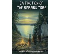 Extinction of the Nipissing Tribe