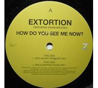 Extortion - Extortion - How Do You See Me Now - [12"]
