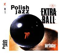 Extra Ball - Extra Ball: Birthday [CD]