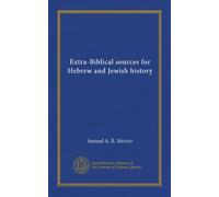 Extra-Biblical sources for Hebrew and Jewish history