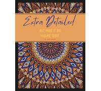 Extra Detailed But Make It Big: Volume Three