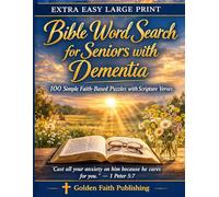 Extra Easy Large Print Bible Word Search for Seniors with Dementia: 100 Simple Faith-Based Puzzles with Scripture Verses - Horizontal and Vertical ... Care, Memory Support and Gentle Relaxation