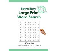 Extra Easy Large Print Word Search: 30 Memory-Friendly Puzzles with Short 3-7 Letter Words, High-Contrast Print & Answers on the Next Page