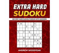 Extra Hard Sudoku: 300 Very Hard Sudoku Puzzles with Answers