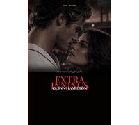 Extra Innings: A Second Chance Sports Romance - One Lie, One Season, One Last Shot at Forever (ALL IN series by Quinn Hamilton)