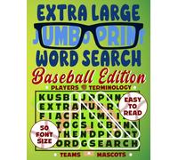 Extra Large Jumbo Print Word Search Baseball Edition: Easy To Read Baseball Lover Word Find Puzzles, Filled With Baseball Terminology, Teams, Players and Mascots. Perfect for Older, Senior Eyes
