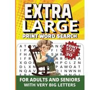 EXTRA LARGE PRINT FOR ADULTS AND SENIOR 100 THEMED PUZZLES: Giant Puzzle Book: With Very BIG Letters (30 Font Size)