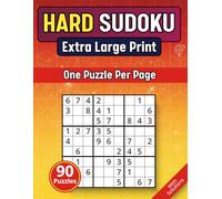 Extra Large Print Hard Sudoku: Jumbo Sudoku Book For Adults & Seniors | 90 Expert Level Games With Very Big And Bold Letters (30 Font Size) | Easy To ... With Full Page Puzzles And Big, Bold Letters)