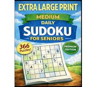 Extra Large Print Medium Daily Sudoku for Seniors - 366 Puzzles - Premium Edition: Brain Fitness Exercises for a Full Year | One Puzzle Per Page | ... Solutions Included (Full-Page Classic Sudoku)