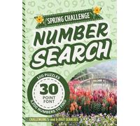 Extra Large Print Number Search Book For Seniors: Jumbo 30 Point Font Puzzles | Low Vision Activity With Easy-To-Read Text | A Hard Spring Challenge ... Sight Impaired Adults (Hard Number Searches)