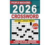 Extra Large Print People Magazine Crossword Puzzles For Seniors 2026: Easy on the Eyes, Eyes Relaxed for Hours of Fun, Mind-Stimulating Challenges, Mental Relaxation (Complete Answers)