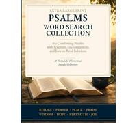 Extra Large Print Psalms Word Search Collection: 160 Comforting Puzzles with Scripture and Easy-to-Read Solutions (Heindahl Homestead Bible Word Search Collection)