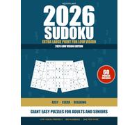 Extra Large Print Sudoku for Low Vision: 60 Giant Easy Puzzles, One Per Page: 60 Giant Easy Puzzles, One Per Page | Super Big Numbers for Visually ... Included (Expert / Extreme Hard Sudoku)