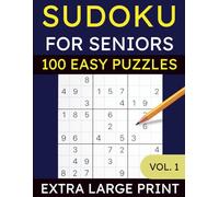 Extra Large Print Sudoku for Seniors: 100 Easy Sudoku Book for Seniors and Puzzle Lovers (Gifts for Seniors and Elderly)