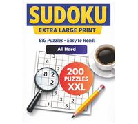 Extra Large Print Sudoku for Seniors: 200 Hard Puzzles with Big Grids - Large Print Sudoku for Low Vision, Relaxation & Brain Training (Sudoku Extra Large Print for Seniors)