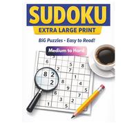 Extra Large Print Sudoku for Seniors - Medium to Hard: 100 Medium to Hard Puzzles with Big Grids - Perfect for Low Vision and Relaxing Brain Games (Sudoku Extra Large Print for Seniors)