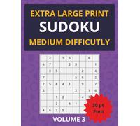 Extra Large Print Sudoku Medium Difficulty: Large print Sudoku Puzzle book with medium level challenges for daily mental exercise| 50 puzzles with solutions