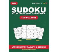 Extra Large Print Sudoku Puzzle Book: 100 Easy to Hard Puzzles with Giant 30-Point Numbers, One Puzzle Per Page, Solutions Included, Easy-on-the-Eyes Brain Games for Seniors and Low-Vision Adults