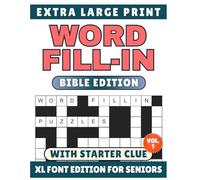 Extra Large Print Word Fill-In Puzzle Book (Bible Themed VOL. 1): XL Print for Seniors & Adults | Starter Clue Included | Includes Bible Verses (Bible Word Fill-In Puzzles (3 volumes))