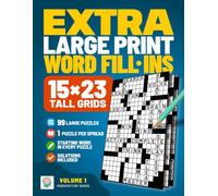 Extra Large Print Word Fill-Ins Puzzle Book: Tall Jumbo 15x23 Puzzles for Adults and Seniors with 20+ Point Type, One Puzzle per Spread, Starter Word and Solutions (Mindventure Word Puzzle Series)
