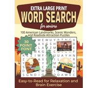 Extra Large Print Word Search for Seniors: 100 American Landmarks, Scenic Wonders, and Roadside Attraction Puzzles with Big Letters for Easy Reading, Relaxation, and Gentle Brain Exercise