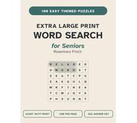 Extra Large Print Word Search for Seniors: 100 Easy Themed Puzzles, One Per Page in Giant 30-Point Print - A Relaxing Word Find Activity Book with Big Solutions, a Perfect Gift for Older Adults