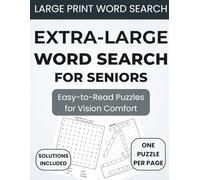 Extra-Large Print Word Search for Seniors: Easy-to-Read Puzzles Designed for Vision Comfort, Relaxation, and Gentle Mental Activity