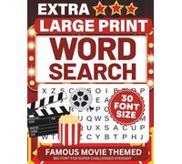 Extra Large Print Word Search: Jumbo Puzzles for Seniors and Adults with very Big Letters (30 Font Size) | Famous Movies Themed including Interesting Facts & Solutions