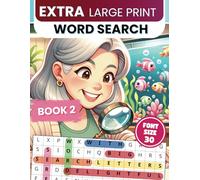 Extra Large Print Word Search: Jumbo Word Search For Seniors & Adults | 50 Themed Puzzles With Fun Facts And Very BIG Letters (30 Font Size) | ... Seniors - With Fun Facts And Jumbo Solutions)