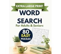 Extra Large Print Word Search Puzzles for Adults and Seniors: 80 Easy Puzzles with Various Topics for Relaxation and Fun