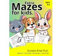 Extra Mazes for Kids: Animal Maze Activity Book with Tracing, Drawing and Counting - For Preschool and Kindergarten Kids