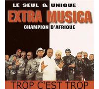 Extra Musica - Trop C'Est Trop