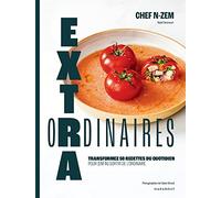 Extra Ordinaires: Transformez 50 recettes du quotidien pour (enfin) sortir de l'ordinaire: 31653