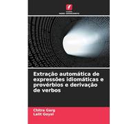 Extração automática de expressões idiomáticas e provérbios e derivação de verbos