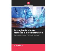 Extração de dados médicos e bioinformática