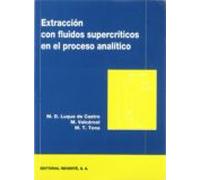 Extraccion Con Fluidos Supercriticos En El Proceso Analitico