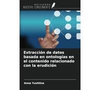 Extracción de datos basada en ontologías en el contenido relacionado con la erudición
