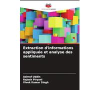 Extraction d'informations appliquée et analyse des sentiments