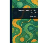 Extraction of the Teeth