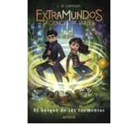 Extramundos 3: El Bosque De Las Tormentas (ebook)
