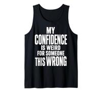 Extraña Confianza para Alguien con Esta Cita sarcástica equivocada Camiseta sin Mangas