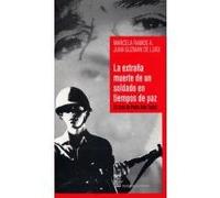 extrana muerte de un soldado, la