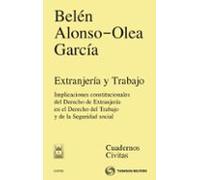 Extranjeria Y Trabajo: Implicaciones Constitucionales Del Derecho Del