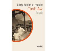 Extraños en el muelle: Retrato de una familia (No ficción)