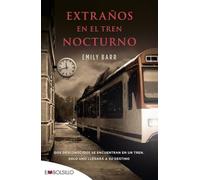 Extraños en el tren nocturno (EMBOLSILLO)