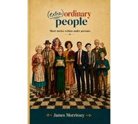 extraORDINARY PEOPLE: Short stories written under pressue