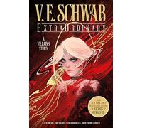 ExtraOrdinary: V.E. Schwab